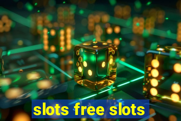 slots free slots