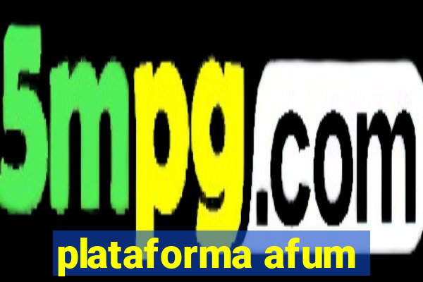 plataforma afum