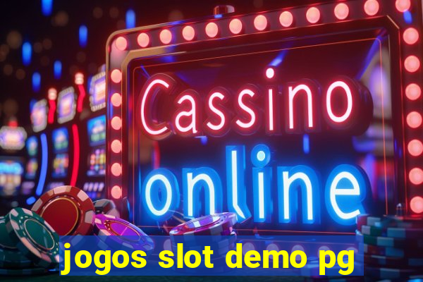 jogos slot demo pg