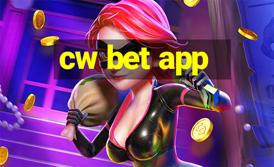 cw bet app