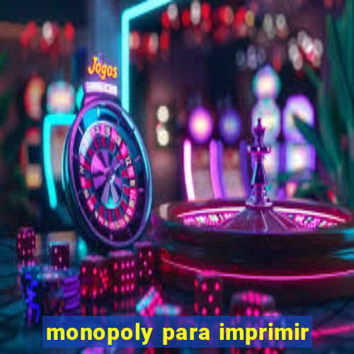 monopoly para imprimir