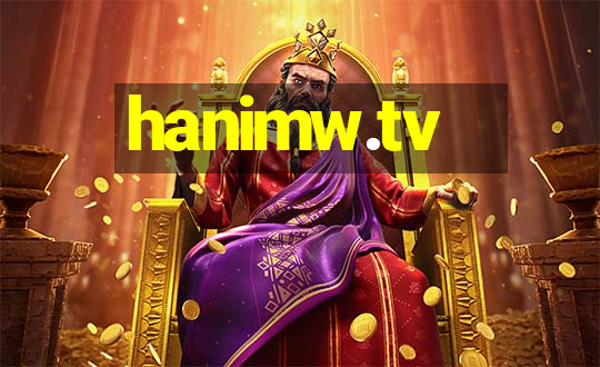 hanimw.tv