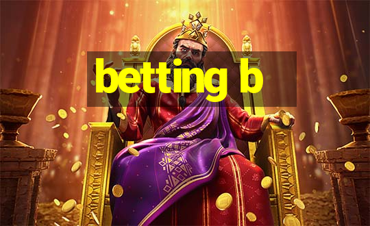 betting b