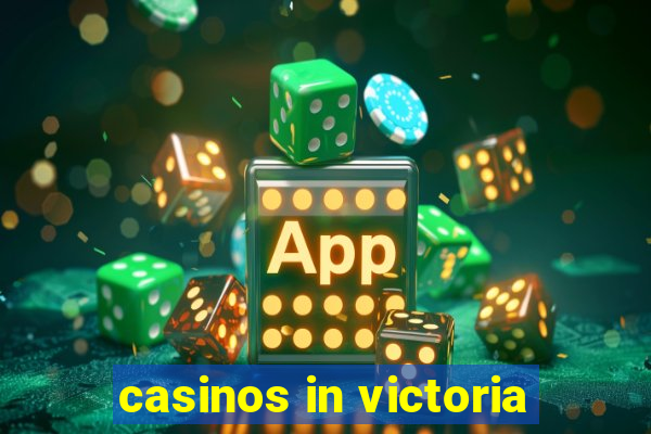 casinos in victoria