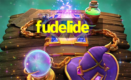 fudelide