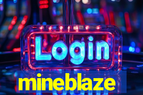 mineblaze