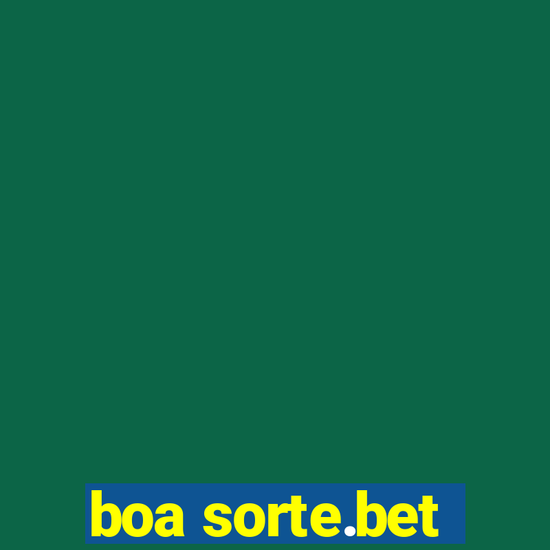 boa sorte.bet