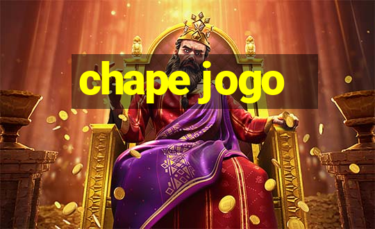 chape jogo