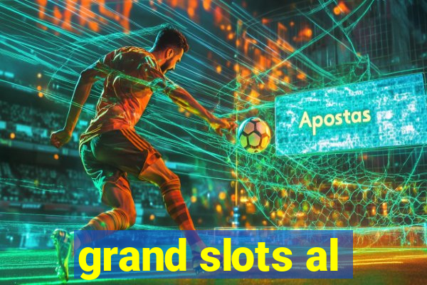 grand slots al