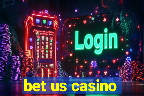 bet us casino