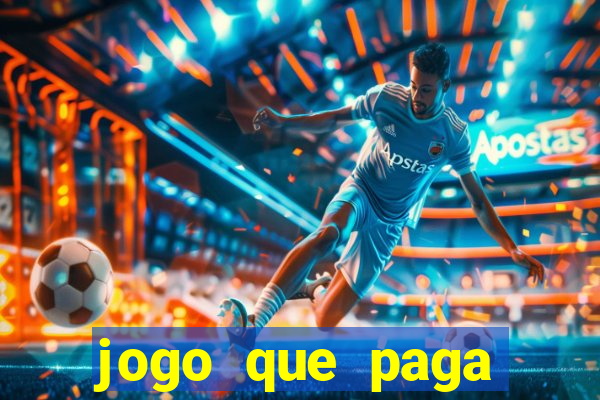 jogo que paga dinheiro sem depositar nada