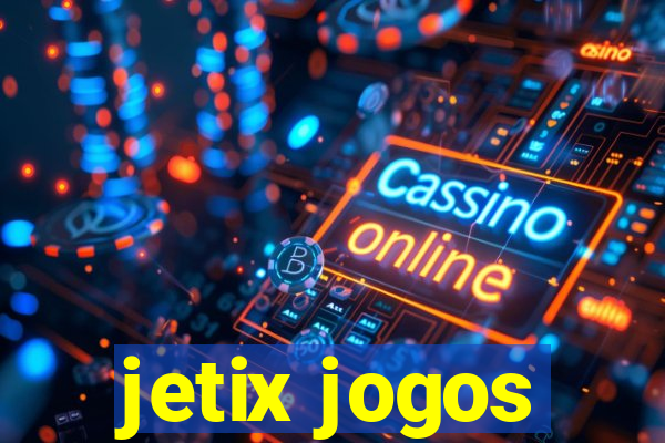 jetix jogos