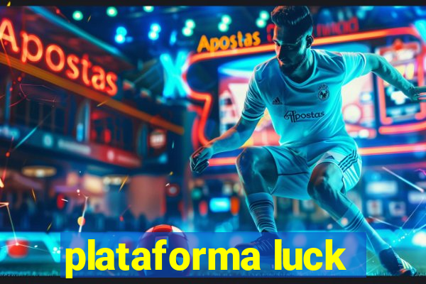 plataforma luck