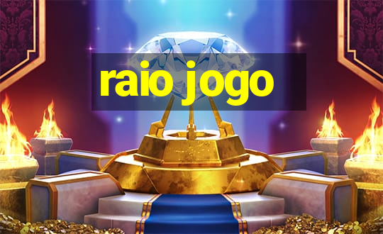 raio jogo