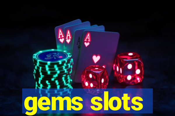 gems slots