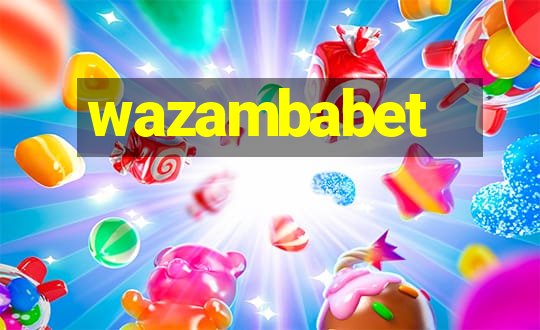 wazambabet