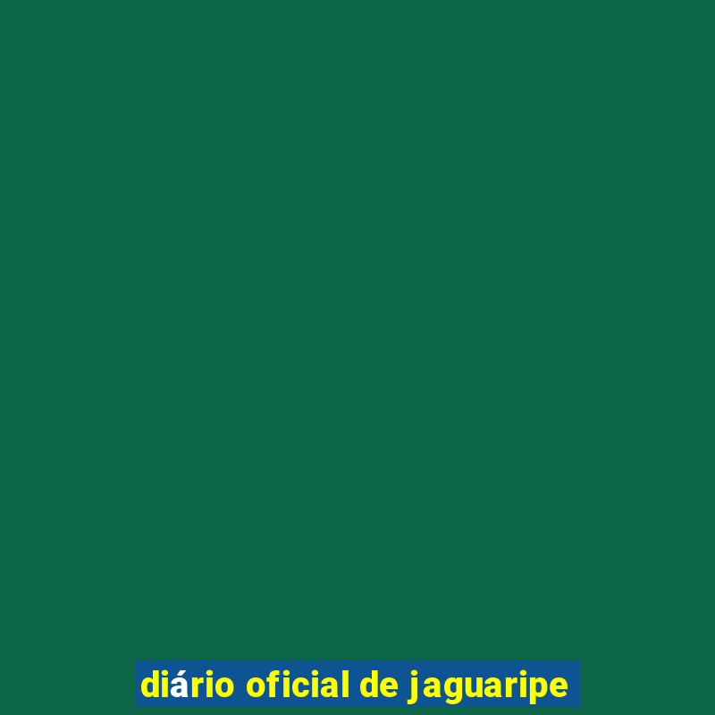 diário oficial de jaguaripe