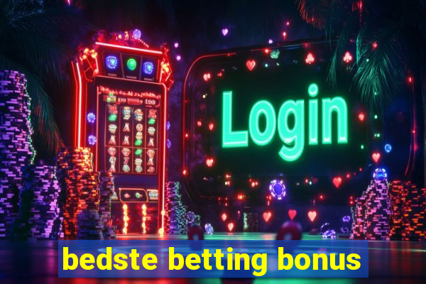 bedste betting bonus