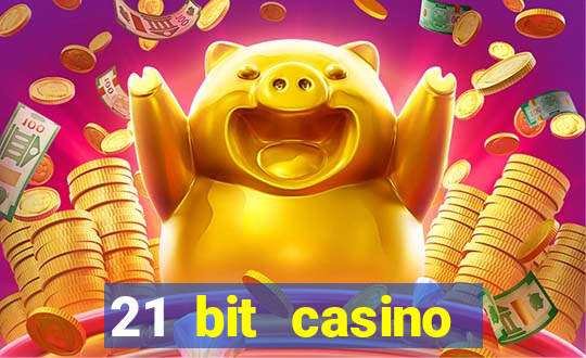 21 bit casino bonus kode