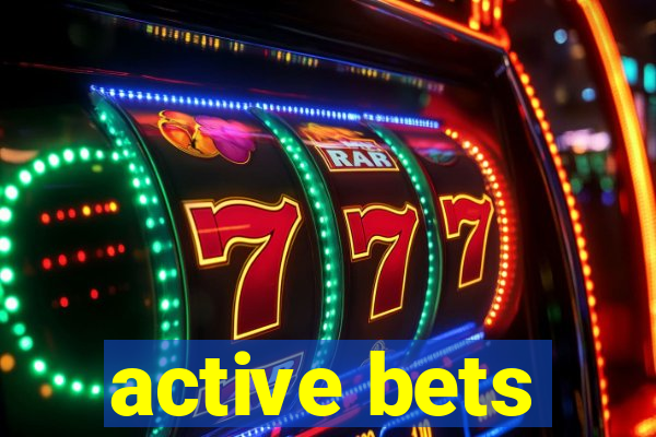 active bets