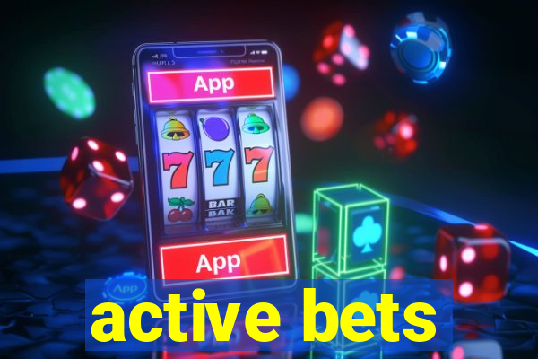 active bets