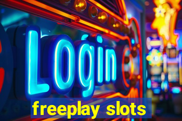 freeplay slots