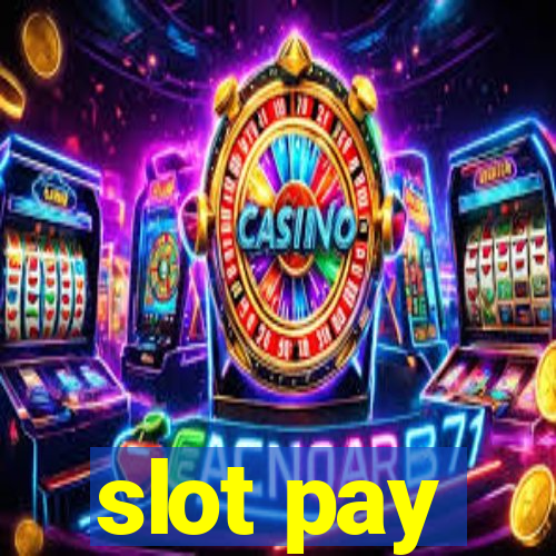 slot pay