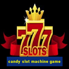 candy slot machine game