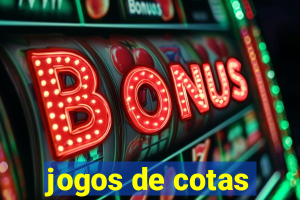 jogos de cotas