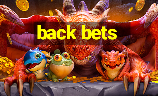 back bets