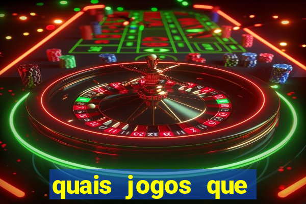 quais jogos que pagam dinheiro de verdade