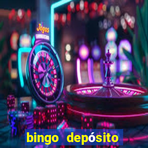 bingo depósito mínimo 5 euros