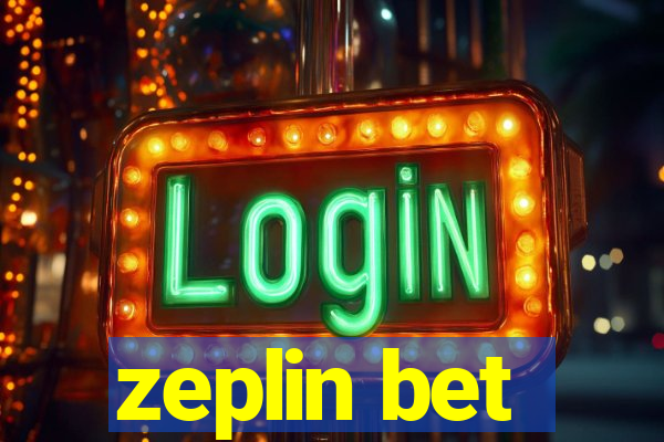 zeplin bet