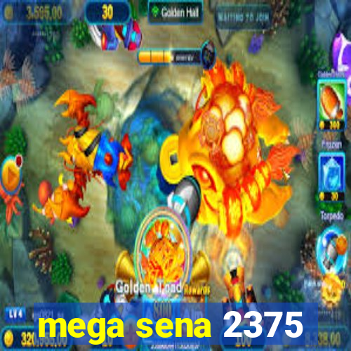 mega sena 2375