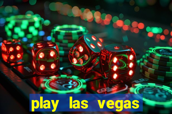 play las vegas slots free