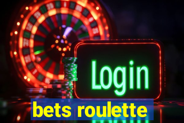 bets roulette