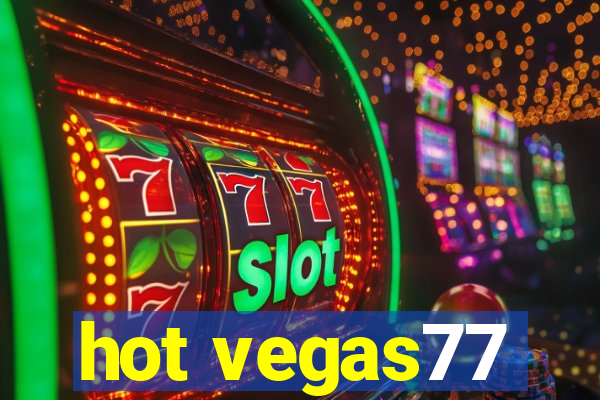 hot vegas77