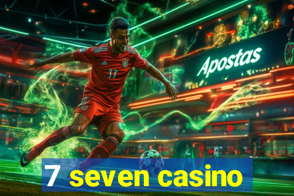 7 seven casino