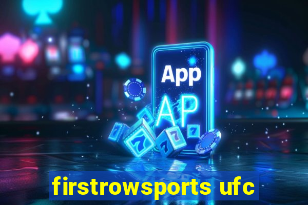 firstrowsports ufc