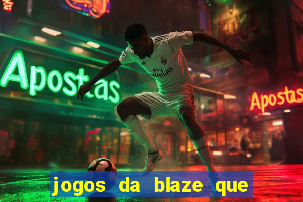 jogos da blaze que mais pagam