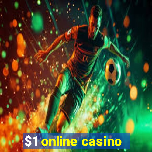 $1 online casino