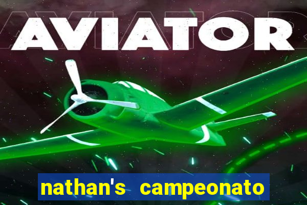 nathan's campeonato 2024 onde assistir