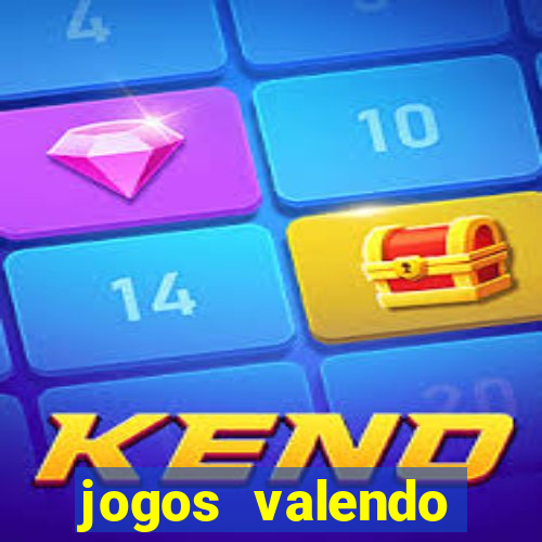 jogos valendo dinheiro real