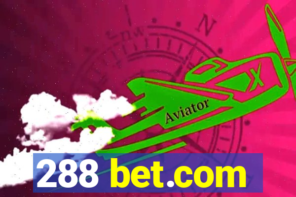 288 bet.com