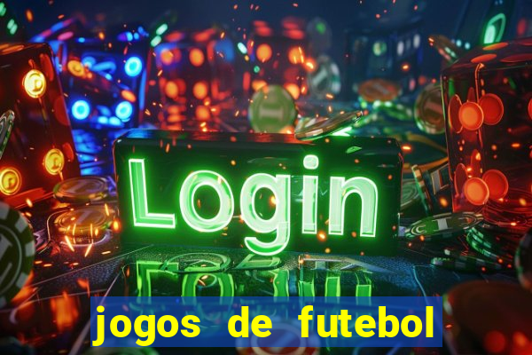 jogos de futebol hoje palpites