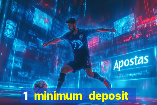 1 minimum deposit casino canada