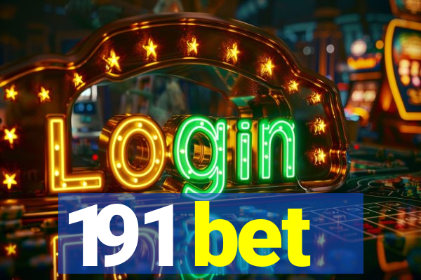 191 bet