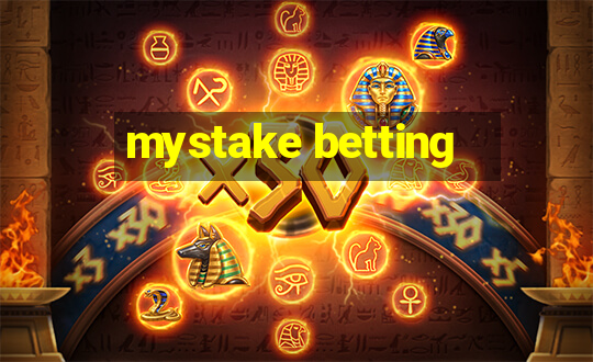 mystake betting