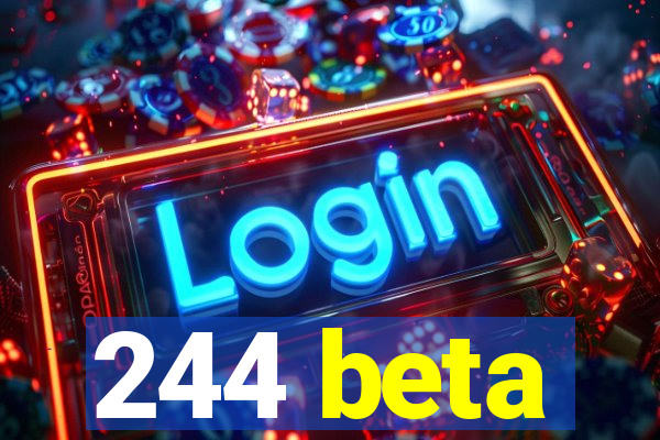 244 beta