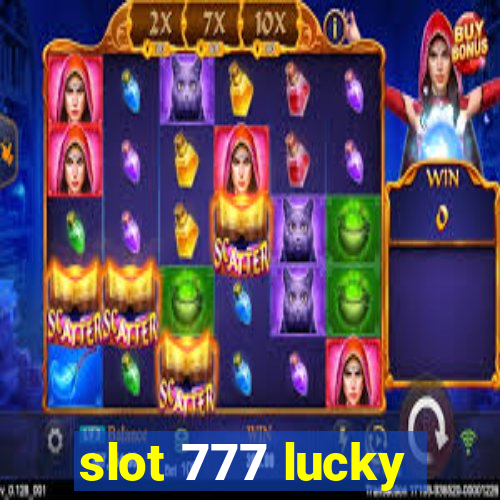 slot 777 lucky